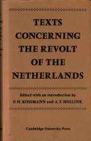 Cover of: Texts concerning the revolt of the Netherlands