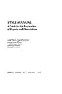 Cover of: Style manual: a guide for the preparation of reports and dissertations