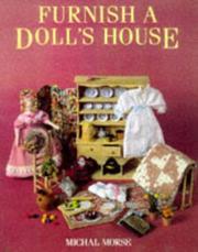 Cover of: Furnish a Doll's House: An Illustrated Guide to Creating Miniature Furniture, Dolls and Accessories