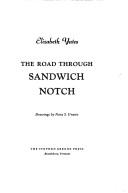 The road through Sandwich Notch by Elizabeth Yates