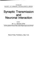 Cover of: Synaptic transmission and neuronal interaction.