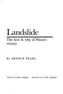 Cover of: Landslide: the how & why of Nixon's victory.