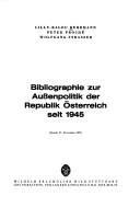 Cover of: Bibliographie zur Aussenpolitik der Republik Österreich seit 1945.: (Stand: 31. Dez. 1971)