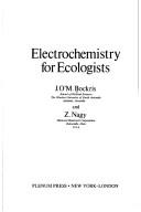 Electrochemistry for ecologists by J. O'M Bockris