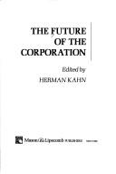 Cover of: The Future of the corporation