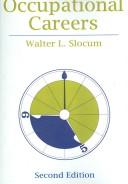Cover of: Occupational careers by Walter L. Slocum