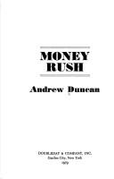 Cover of: Money rush by Duncan, Andrew