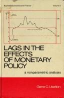 Lags in the effects of monetary policy by Gene C. Uselton