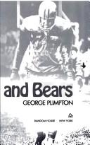 Cover of: Mad ducks and bears. by George Plimpton