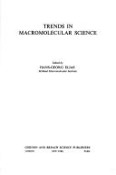 Cover of: Trends in macromolecular science by edited by Hans-Georg Elias.