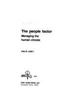 Cover of: The people factor: managing the human climate.