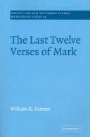The last twelve verses of Mark by William Reuben Farmer