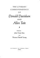 Cover of: The literary correspondence of Donald Davidson and Allen Tate.