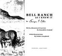 Cover of: Bell Ranch as I knew it by George F. Ellis