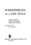 Cover of: Schizophrenia as a life style
