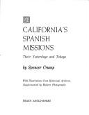 Cover of: California's Spanish missions: their yesterdays and todays