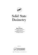 Solid state dosimetry by Becker, Klaus