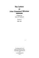 Cover of: The letters of John Greenleaf Whittier
