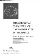 Cover of: Physiological chemistry of carbohydrates in mammals