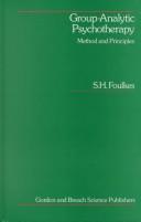 Group-analytic psychotherapy by S. H. Foulkes