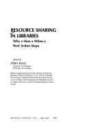 Cover of: Resource sharing in libraries: why, how, when, next action steps. | 