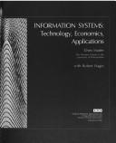 Cover of: Information systems: technology, economics, applications | Chris Mader