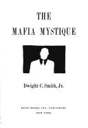 Cover of: The Mafia mystique