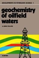 Cover of: Geochemistry of oilfield waters
