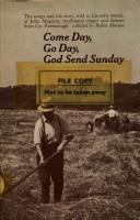 Cover of: Come day, go day, God send Sunday by Maguire, John