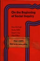 Cover of: On the beginning of social inquiry