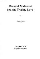 Cover of: Bernard Malamud and the trial by love.