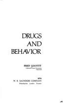 Cover of: Drugs and behavior. by Fred Leavitt, Fred Leavitt