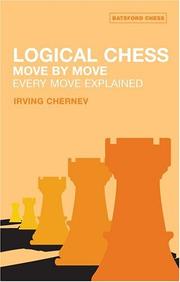 Cover of: Logical Chess: Move By Move: Every Move Explained New Algebraic Edition