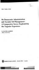 Cover of: On democratic administration and Socialist self-management by G. David Garson