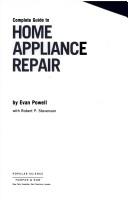 Cover of: Complete guide to home appliance repair