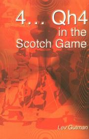 4 . . . Qh4 in the Scotch Game by Lev Gutman