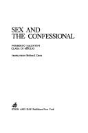 Cover of: Sex and the confessional by Norberto Valentini