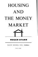 Cover of: Housing and the money market