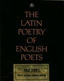 Cover of: The Latin poetry of English poets