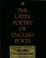 Cover of: The Latin poetry of English poets