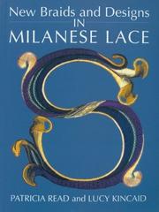 Cover of: New Braids and Designs in Milanese Lace | Patricia Read