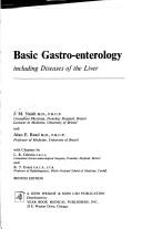 Cover of: Basic gastro-enterology, including diseases of the liver