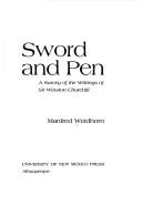 Cover of: Sword and pen: a survey of the writings of Sir Winston Churchill.
