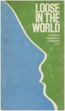 Cover of: Loose in the world