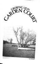 Cover of: Growing up in Garden Court by Lois Barclay Murphy