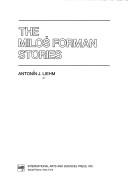 The Milos Forman stories by Antonín J. Liehm