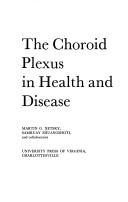 Cover of: The choroid plexus in health and disease