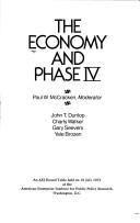 Cover of: The Economy and Phase IV: an AEI Round Table held on 19 July 1973 at the American Enterprise Institute for Public Policy Research, Washington, D.C.