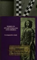 Cover of: Women in Stuart England and America: a comparative study.