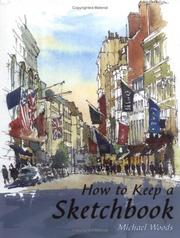 Cover of: How to Keep a Sketchbook | Michael Woods